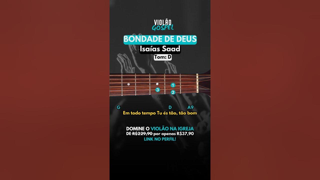 🎸Bondade de Deus (Cifra de Violão) 2🔥#violao #violaogospel #acordes #cifras #violaoiniciantes