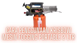 Mini Mesin Fogging ( CARA PENGGUNAAN Krisbow Mesin Fogging Portable 2 Ltr )