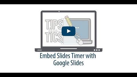 Embed Slides Timer with Google Slides