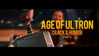 age of ultron | crack & humour (P1)
