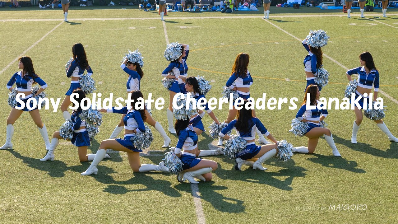 Sony Solidstate Cheerleaders☆ LANAKILA☆／アメリカンフットボールX