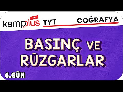 Basınç ve Rüzgarlar - TYT Coğrafya 6.Gün | #kampplus #YKS2024