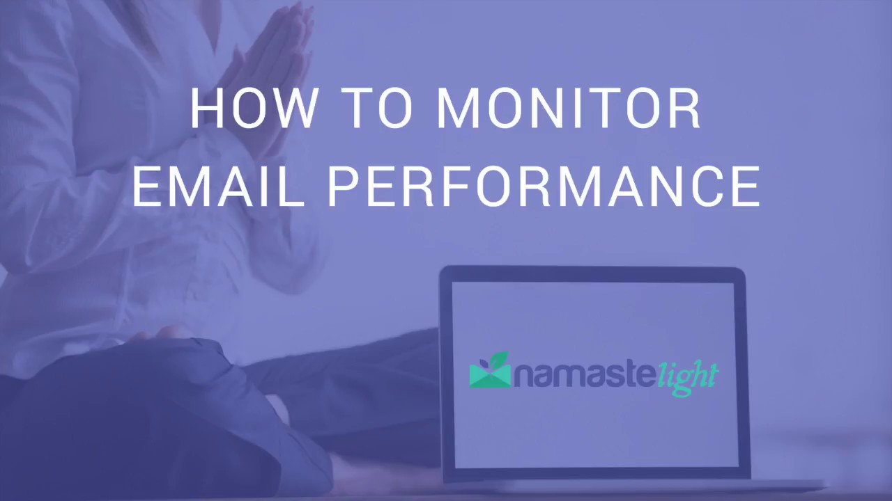 How To Monitor Email Performance