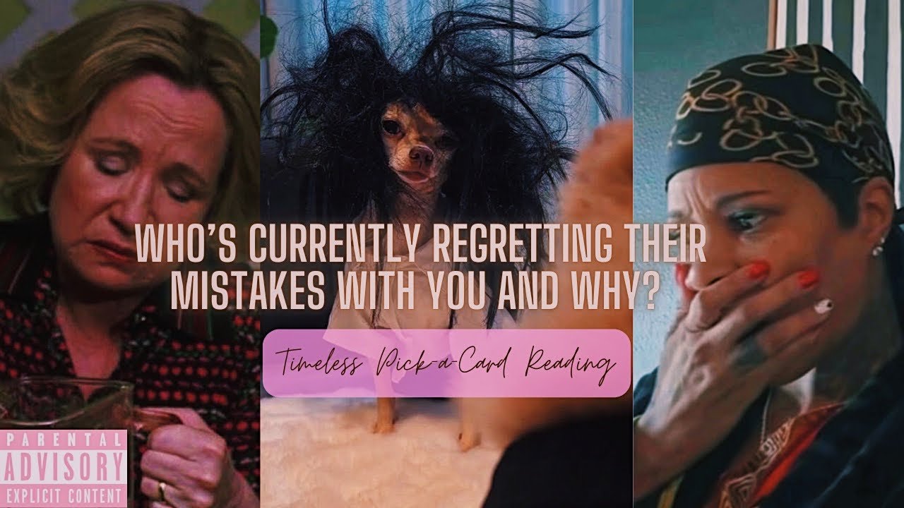 Who Is Currently Regretting Their Mistakes With You and Why?😤😍😭👀 |Timeless Pick-a-Card Reading
