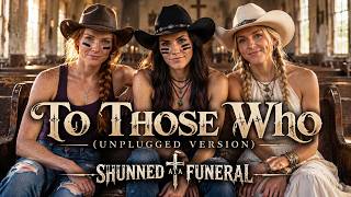 Download lagu To Those Who (Unplugged Version) | Shunned at a Funeral | Christian Acoustic Music