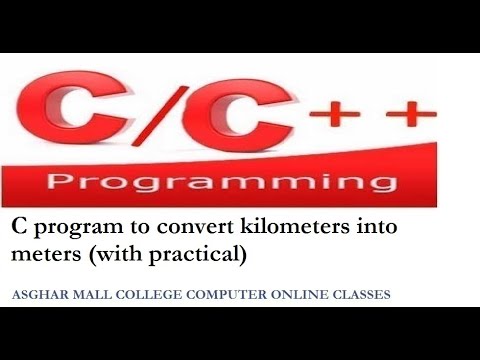 C program to convert kilometers into meters (with Practical)