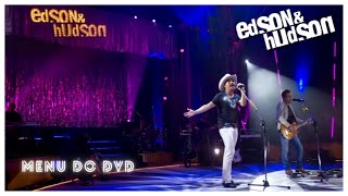 Menu do DVD | Edson & Hudson Faço um Circo Pra Você Ao vivo -  2012 [Menu Exclusivo]