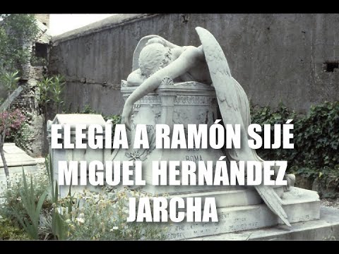 Elega a Ramn Sij Miguel Hernndez