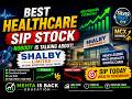 Mehta Is back Best Healthcare SIP Stock Nobody Is Talking About! Shalby Limited Hospitals
