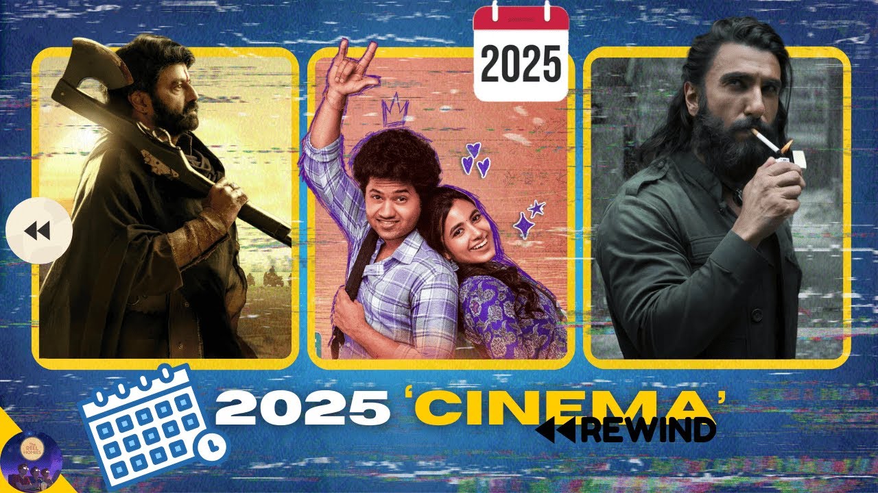 2025 Rewind of Cinema || The Reel Homies || New Year || Telugu cinema