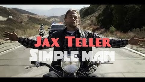 Jax Teller || Simple Man || SOA