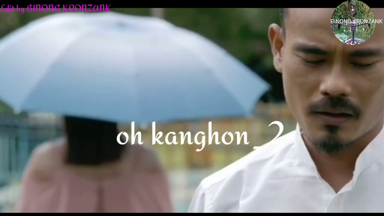 Karbi song   Oh kanghon   lyrics   Actor Bijoy lekthe  actress Malin teronpu