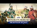 Mongols vs. Mamluks: The Battle of Ain Jalut