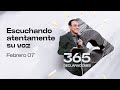 Declaración del día - Escuchando atentamente su voz - 07 Febrero 2024.