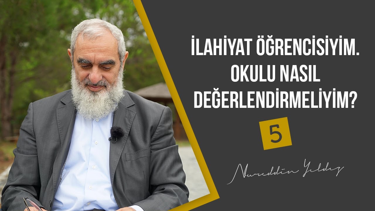İlahiyat Öğrencisiyim. Okulu Nasıl Değerlendirmeliyim? | [Soru-Cevap-Nureddin Yıldız]