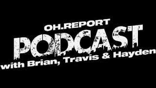The OH.Report Podast | S02E09