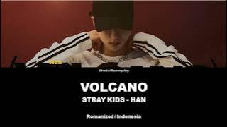 HAN - VOLCANO || SUB INDO LIRIK/LYRICS ROM INA