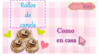 Rollos de canela (cinnamon rolls) como en casa