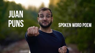 Juan Puns Spoken Word Poem