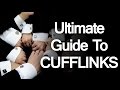 A Man's Guide to Cufflinks | Ultimate Cufflink Purchase Guide | How to Buy Men's Cuff-links