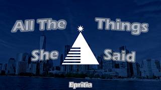TFR - All The Things She Said | Cognoscenti Theme
