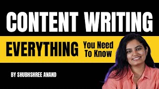 Content Writing - Literally Everything You Need to Know | @shubhshreeanand | Hindi