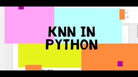 (K-nearest neighbors)KNN using python