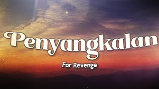 For Revenge - Penyangkalan (Lyrics)
