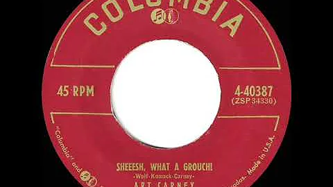 1955 Art Carney - Sheesh, What A Grouch!
