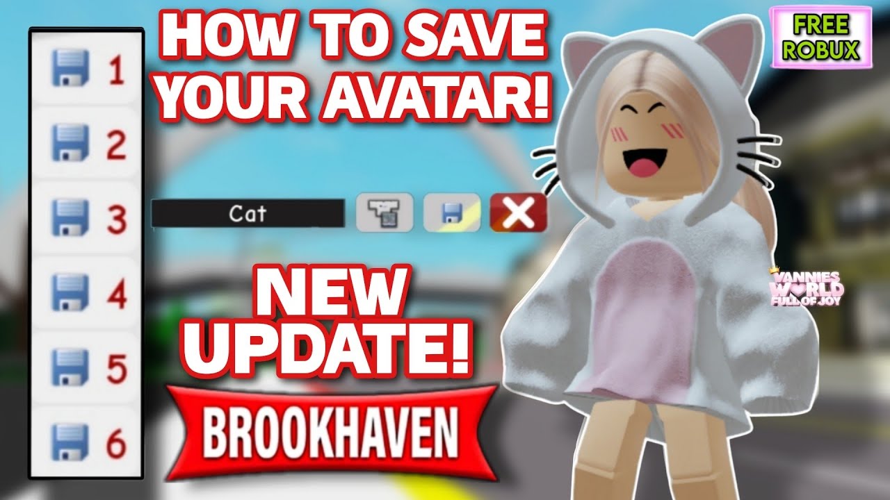 NEW UPDATE + HOW TO SAVE YOUR AVATAR IN BROOKHAVEN ????RP ...