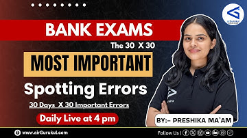 Lecture - 1 | Spotting Error | General English Language | By Preshika ma