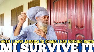 Rasta Elder I Leave Jamaica With Nothing To Ghana But I Survive for 28 Years Pt2.