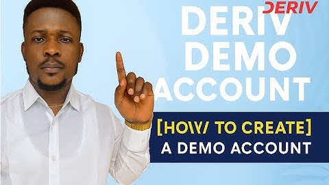 How To Create Deriv Demo Account 2025