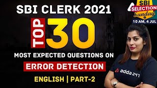 SBI CLERK 2021| English | Top 30 Most expected questions on ERROR DETECTION #2