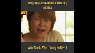 Film mantap mantap || Review film young mother 1