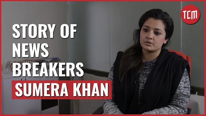 Story of News Breakers | Episode 3 | Sumera Khan