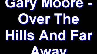Gary Moore - Over The Hills And Far Away chords