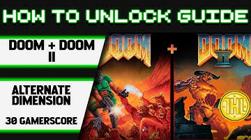 DOOM + DOOM II - Alternate Dimension Achievement Guide