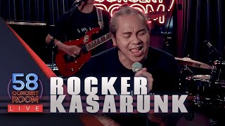 ROCKER KASARUNK - Live at 58 Concert Room