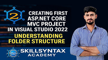 Part 2 Creating First ASP.NET Core MVC Project in Visual Studio 2022 |Understanding Folder Structure