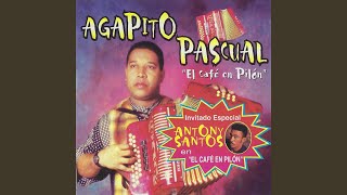 Video thumbnail of "Agapito Pascual - El Café en Pilón"