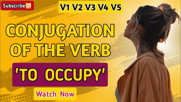 Occupy Past And Past Participle Form V1 V2 V3 V4 V5 Form of Occupy