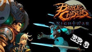 BattleChasers Ep  03