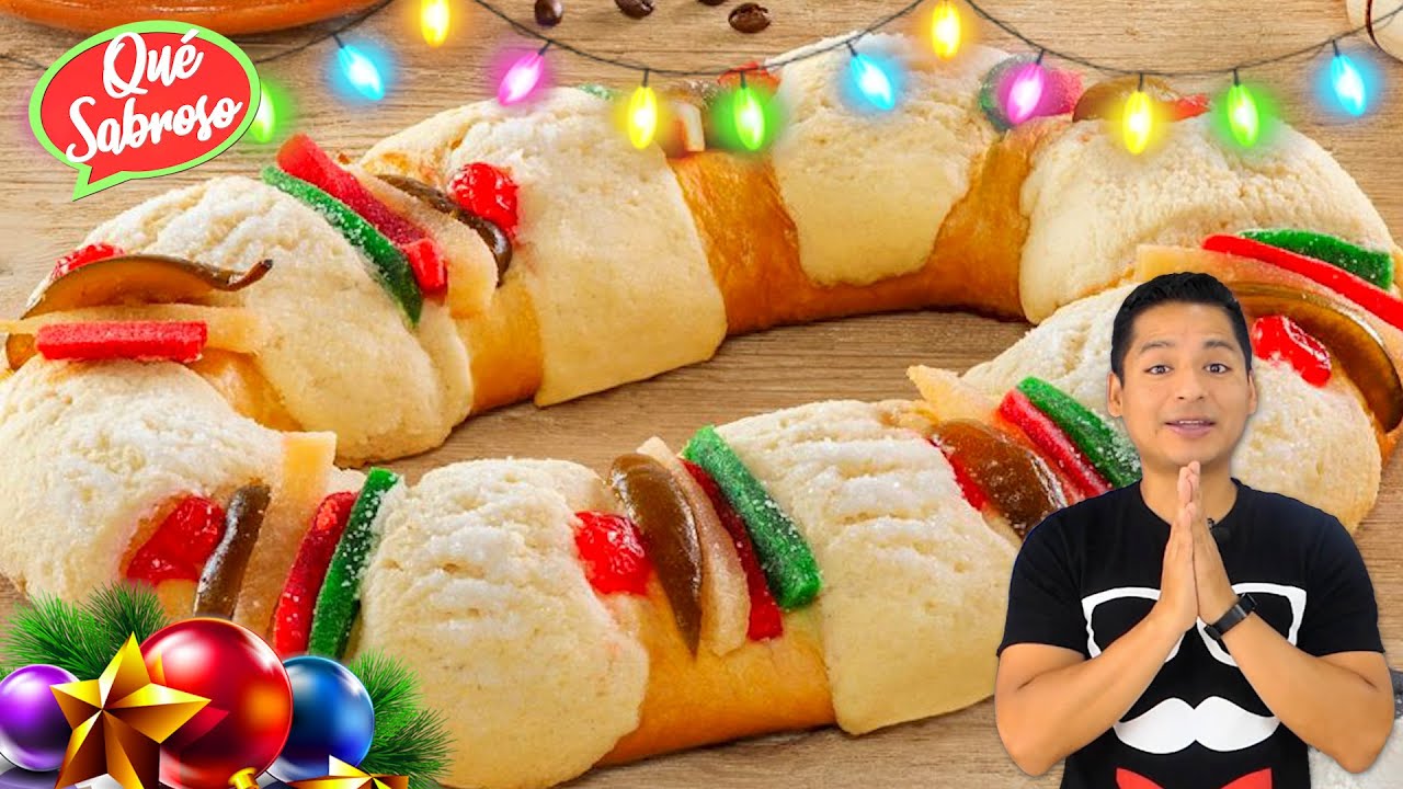 Cómo hacer ROSCA DE REYES SIN BATIDORA | @Qué Sabroso