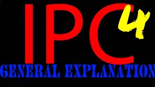 IPC General Explanations (IPC lecture,Part - 4)