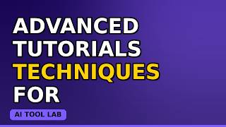Advanced tutorials Techniques for Experts