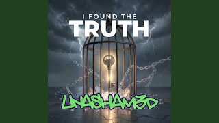 I Found The Truth