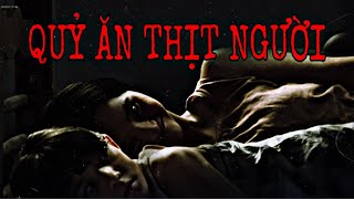 [ TẬP 342 ] QUỶ ĂN THỊT NGƯỜI | CHUYỆN TÂM LINH |  NAM KỂ CHUYỆN MA