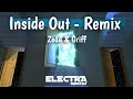 Zedd, Griff - Inside Out (Electra Remix)