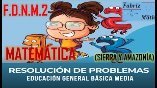 Ficha de Nivelación 2, Básica media, Resolución de problemas (Sierra y Amazonía)